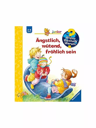 RAVENSBURGER | Buch - Wieso Weshalb Warum - Ängstlich, wütend, fröhlich sein Band 32 | 